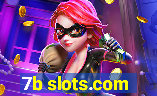 7b slots.com